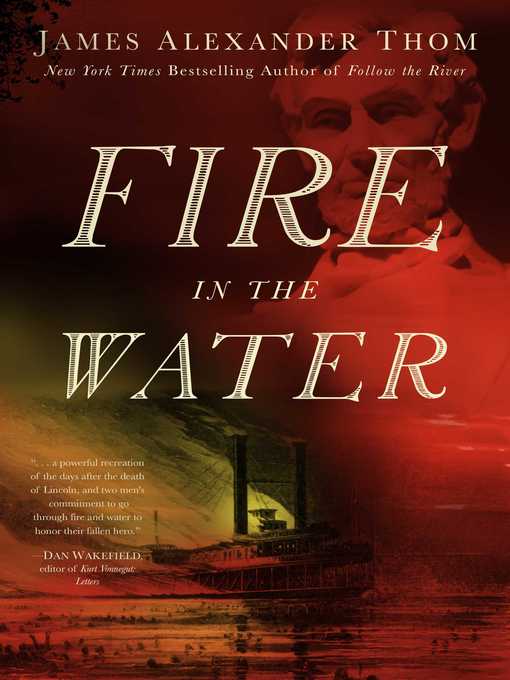Title details for Fire in the Water by JAMES ALEXANDER Thom - Available